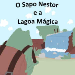 O Sapo Nestor e a Lagoa Mágica!