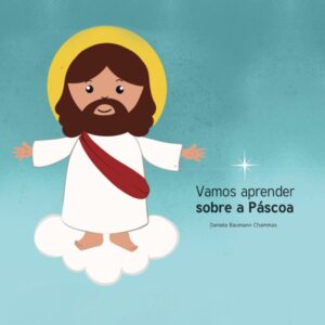 Vamos aprender sobre os símbolos da Páscoa!